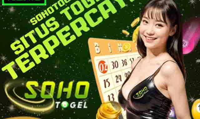 SOHOTOGEL Bandar Togel Online Terbaik & Terpercaya